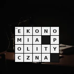 Hasło krzyżówkowe nauki o poznaniu - ekonomia polityczna – rozwiązanie, synonimy, podpowiedzi i definicje krzyżówkowe